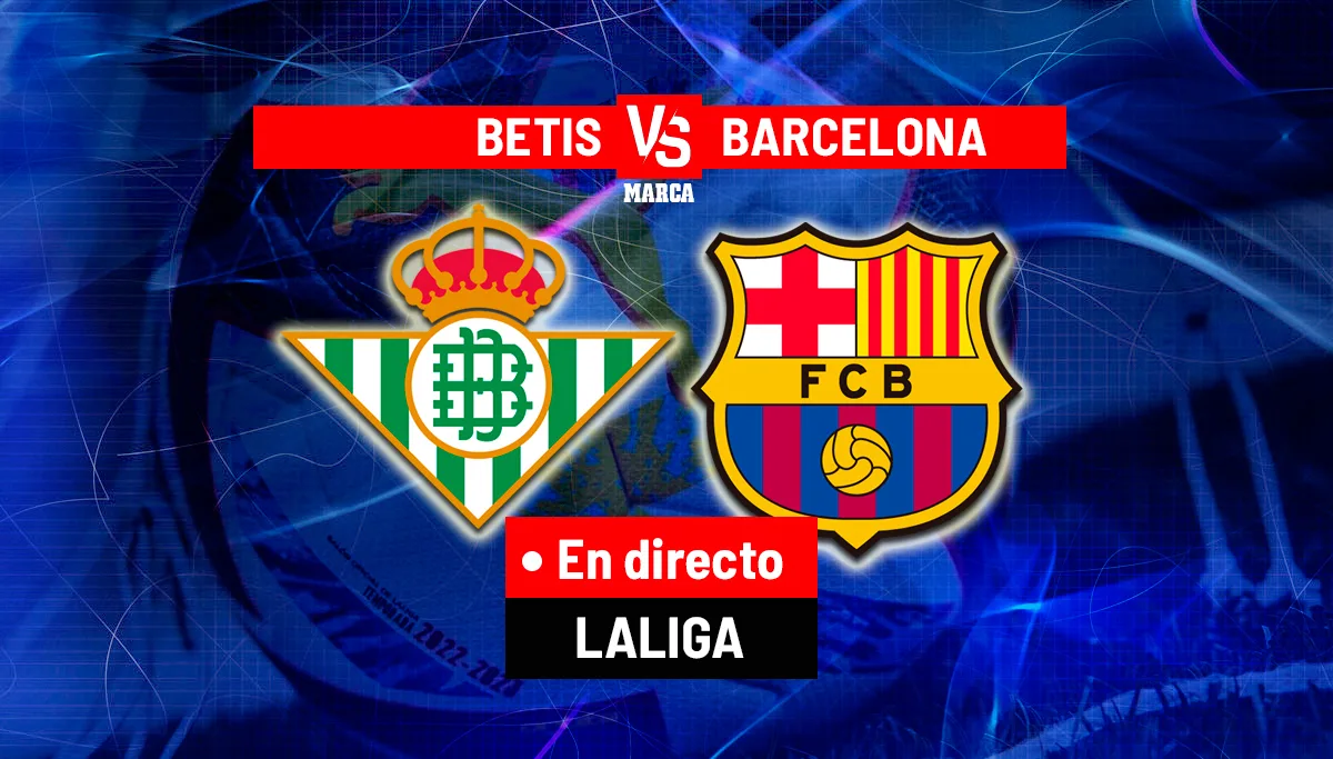 Betis vs Barcelona: La Liga Leaders Face Tough Test at La Cartuja